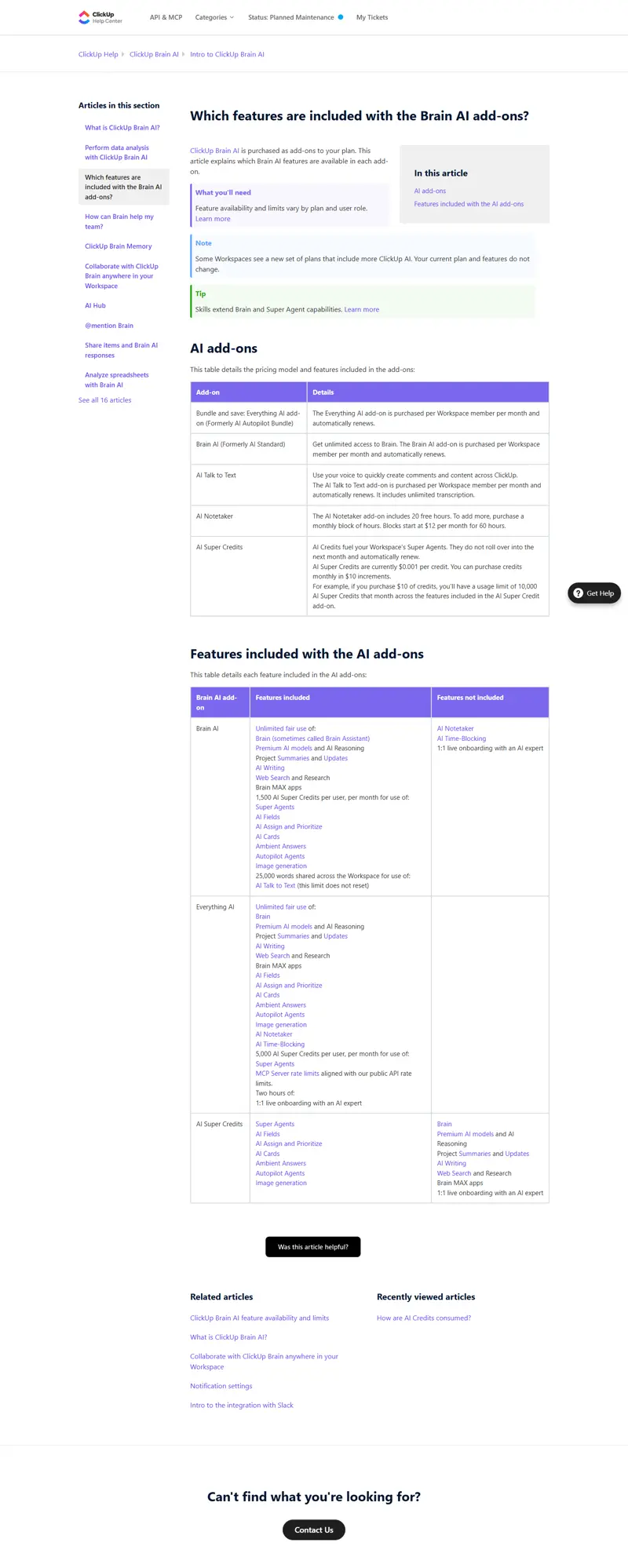 help.clickup.com 'Which features are included with the Brain AI add-ons?' captured 2026-09-18: the Brain AI vs Everything AI vs standalone AI Super Credits boundary table, 1,500 / 5,000 credits, the 25,000-word shared Talk to Text cap, and the Notetaker $12/60-hour block